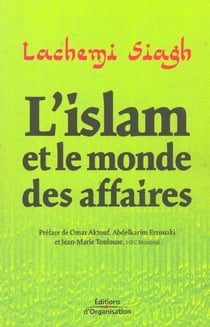 L'Islam et le monde des affaires : Argent, éthique et  gouvernance