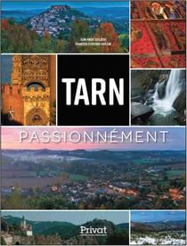 Le tarn - des femmes & des hommes d'exception