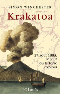 Krakatoa : le jour ou la terre explosa