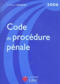 Code de procedure penale 2006 (edition 2006)