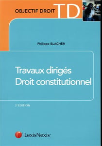 Travaux dirigés de droit constitutionnel