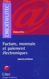 Facture, monnaie et paiement electroniques
