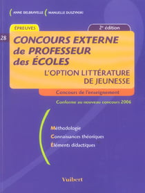 Concours externe de professeur des ecoles - l'option litterature de jeunesse (2e edition)