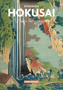 Katsushika Hokusai : vues du Japon