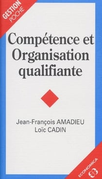 COMPETENCE ET ORGANISATION QUALIFIANTE