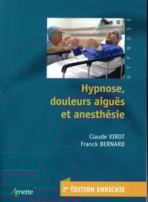 Hypnose douleurs aiguës et anesthésie