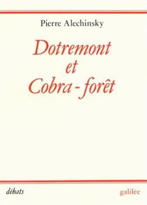 Dotremont et cobra-forêt