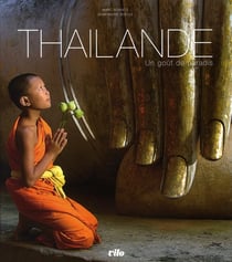 Thaïlande, un goût de paradis