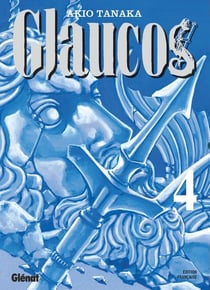 Glaucos Tome 4