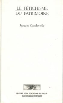 Le fetichisme du patrimoine