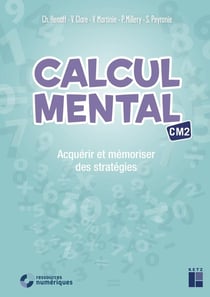 Calcul mental - CM2 - Acquérir et mémoriser des stratégies