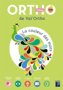 Les fiches ortho de Val'Ortho : La couleur des mots