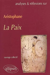Aristophane, La Paix
