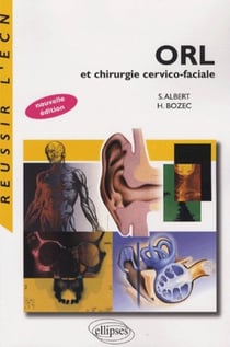 ORL et chirurgie cervico-faciale (2e édition)