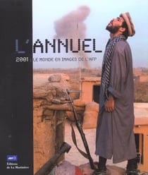 Annuel 2001 le monde en images de l'afp (l')