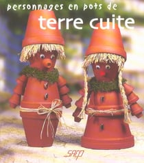 Personnages en pots de terre cuite