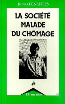 La société malade du chômage