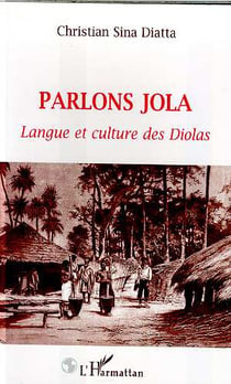 Parlons jola, langue et culture des diolas