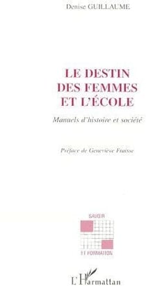 Le destin des femmes et l'école - manuels d'histoire et société
