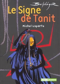 Belphégor t.3 - le signe de Tanit