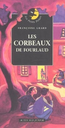 Corbeaux de fourlaud (les)