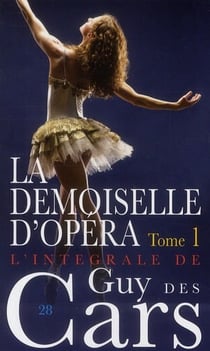 GUY DES CARS Tome 28 : la demoiselle de l'opéra t.1