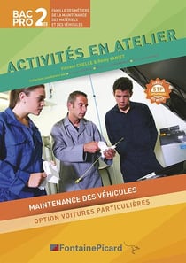 Activités en atelier - maintenance des vehicules - 2de bac pro