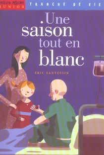 Une saison tout en blanc