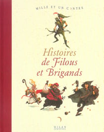 Histoires de filous et brigands