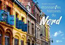 Étonnantes histoires du Nord-Pas-de-Calais