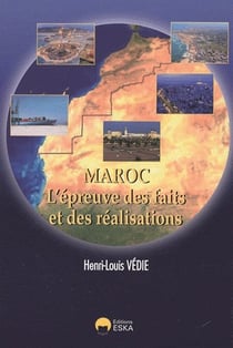 Maroc - l'épreuve des faits et des réalisations