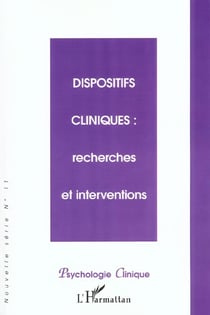 Dispositifs cliniques - recherches et interventions