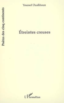 ÉTREINTES CREUSES