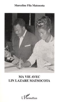 Ma vie avec Lin Lazare Matsocota