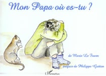 Mon papa ou es-tu ?