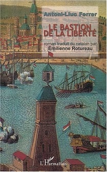 Le bastion de la liberte