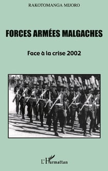 Forces armées malgaches : Face à la crise 2002