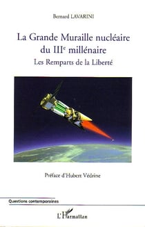 La grande muraille nucleaire du iiie millenaire