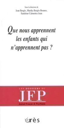 Que nous apprennent les enfants qui n'apprennent pas ?