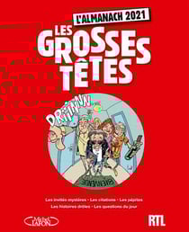 L'almanach des grosses têtes (édition 2021)