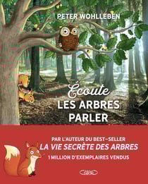 Écoute les arbres parler : À la découverte de la forêt