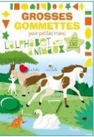 Grosses gommettes pour petites mains - l'alphabet des animaux