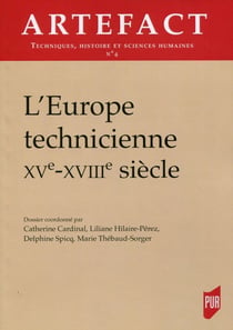 L'Europe technicienne, XVe-XVIIIe siècle