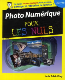 Photo numerique pour les nuls - 10ed