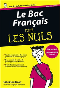 Le bac Français 2010 Pour les nuls