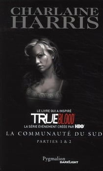 Trueblood - la communauté du sud - intégrale Tome 1 et Tome 2