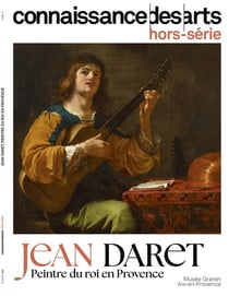Connaissance des arts Hors-Série : Jean Daret : Peintre du roi en Provence