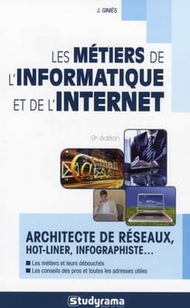 Les métiers de l'informatique et de l'internet (9e édition)