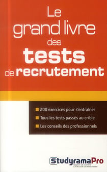 Le grand livre des tests de recrutement