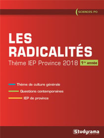 Les radicalités - thème IEP province 2018 (1re année)